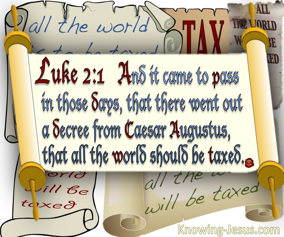 Luke 2:1 All The Word Should Be Taxed (cream)